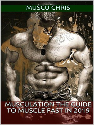 cover image of Musculation the Guide to Muscle Fast in 2019